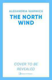 The North Wind: The TikTok sensation! An enthralling enemies-to-lovers romantasy, the first in the Four Winds series