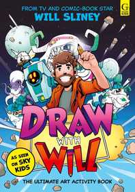 Draw With Will: The ultimate art activity book from comic book artist and TV star