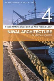 Reeds Vol 4: Naval Architecture for Marine Engineers