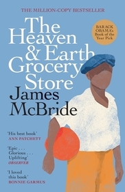 The Heaven & Earth Grocery Store: The Million-Copy Bestseller