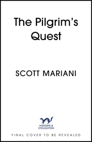 The Pilgrim's Revenge: A gripping new 2025 historical revenge adventure epic thriller from the Sunday Times number one bestselling author of the Ben Hope series