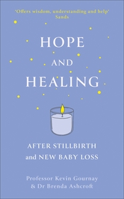 Hope and Healing After Stillbirth And New Baby Loss