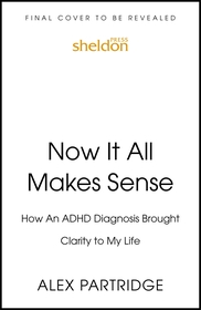 Now It All Makes Sense: How An ADHD Diagnosis Brought Clarity To My Life