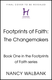 Footprints of Faith: The Changemakers