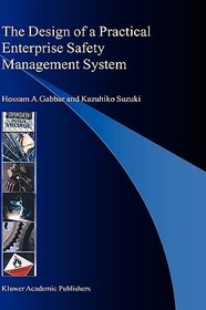 The Design of a Practical Enterprise Safety Management System