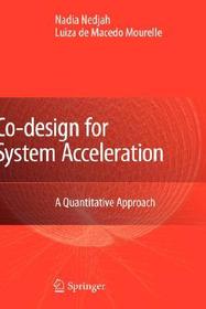 Co-Design for System Acceleration: A Quantitative Approach