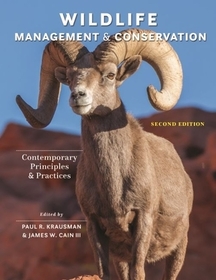 Wildlife Management and Conservation ? Contemporary Principles and Practices, Second Edition: Contemporary Principles and Practices