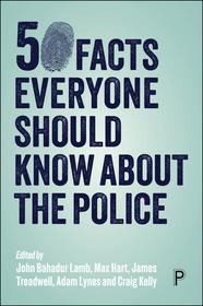 50 Facts Everyone Should Know about the Police