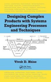 Designing Complex Products with Systems Engineering Processes and Techniques