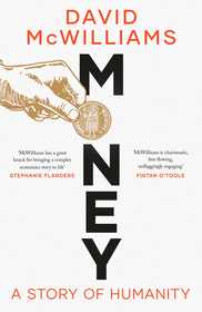 Money: A Story of Humanity Money: A Story of Humanity