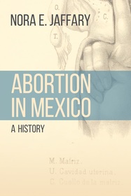 Abortion in Mexico ? A History: A History