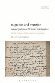 Migration and Mutation: New Perspectives on the Sonnet in Translation