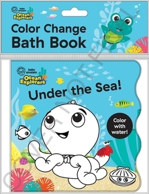 Baby Einstein Ocean Explorers: Under the Sea! Color Change Bath Book