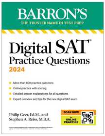 Digital SAT Practice Questions, Fourth Edition: More than 800 Questions for Digital SAT Prep 2025 + Tips + Online Practice