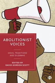 Abolitionist Voices Abolitionist Voices