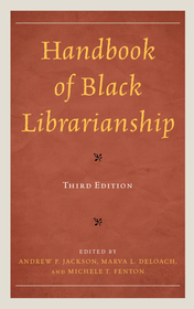 Handbook of Black Librarianship