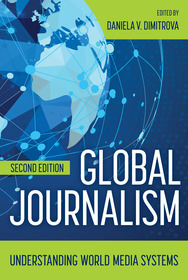 Global Journalism: Understanding World Media Systems