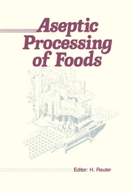 Aseptic Processing of Foods