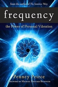 Frequency: The Power of Personal Vibration