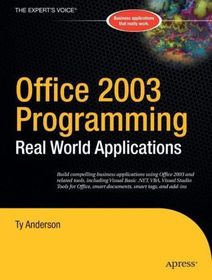 Office 2003 Programming: Real World Applications