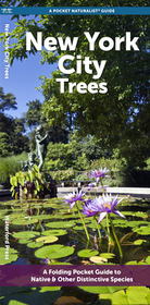 New York City Trees: A Folding Pocket Guide to Familiar Trees