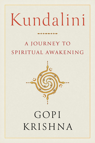 Kundalini: A Journey to Spiritual Awakening