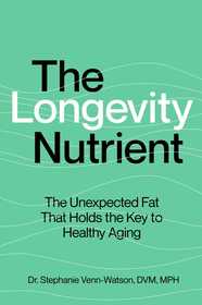 The Longevity Nutrient: The Unexpected Fat That Holds the Key to Healthy Aging