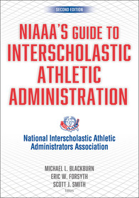 NIAAA's Guide to Interscholastic Athletic Administration