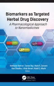 Biomarkers as Targeted Herbal Drug Discovery: A Pharmacological Approach to Nanomedicines