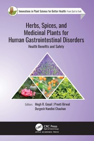 Herbs, Spices, and Medicinal Plants for Human Gastrointestinal Disorders: Health Benefits and Safety Herbs, Spices, and Medicinal Plants for Human Gastrointestinal Disorders: Health Benefits and Safety