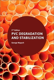 PVC Degradation and Stabilization PVC Degradation and Stabilization