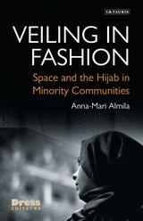 Veiling in Fashion: Space and the Hijab in Minority Communities