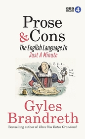 Prose & Cons: The English Language in Just A Minute Prose & Cons: The English Language in Just A Minute