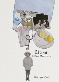 Elena: A Hand Made Life Elena: A Hand Made Life