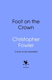 The Foot on the Crown