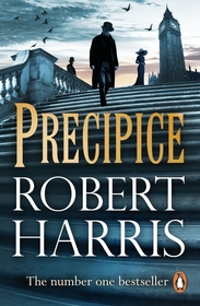 Precipice: The thrilling new novel from the no.1 bestseller Robert Harris