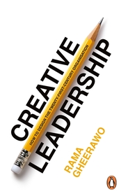 Creative Leadership: How to Design the 21st-century Organisation