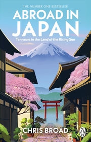 Abroad in Japan: The No. 1 Sunday Times Bestseller