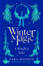 Winter Magic: A Witch?s Yule