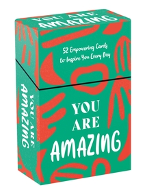 You Are Amazing: 52 Empowering Cards and Booklet to Inspire You Every Day