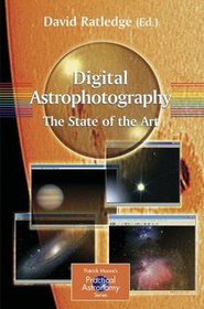 Digital Astrophotography: The State of the Art: The State of the Art