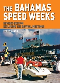 The Bahamas Speed Weeks ? Including the Revival Meetings: Including the Revival Meetings