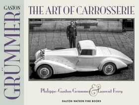 Gaston Grummer ? The Art of Carrosserie: The Art of Carrosserie