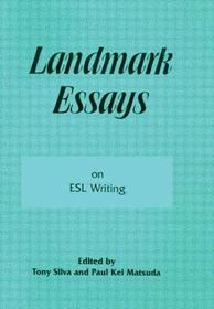 Landmark Essays on ESL Writing: Volume 17