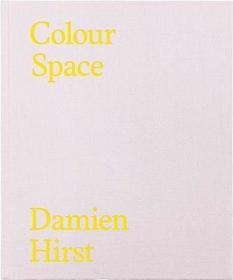 Damien Hirst: Colour Space: The Complete Works