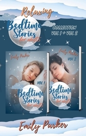 Relaxing Bedtime Stories for Adults: 18 Original Sleep Soothing Tales for Stressed Out People with Insomnia