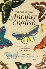 Another English ? Anglophone Poems from Around the World: Anglophone Poems from Around the World