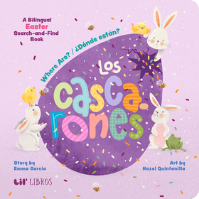 Where Are? / żDonde Están? Los Cascarones: A Bilingual Easter Search and Find Book