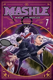 Mashle: Magic and Muscles, Vol. 7: Magic and Muscles, Vol. 7, 7