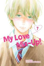 My Love Mix-Up!, Vol. 7 My Love Mix-Up!, Vol. 7